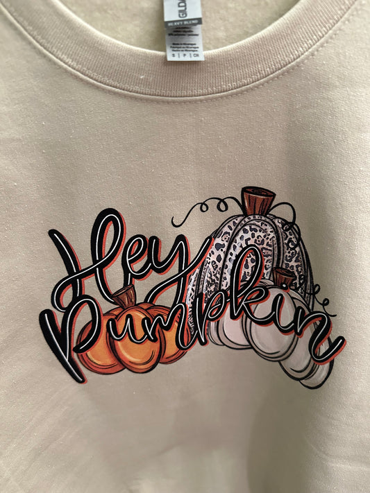 Hey Pumpkin Sweatshirt